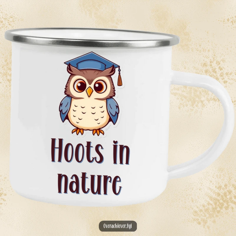 Funny camping mug with a determined owl wearing a tiny graduation cap, proudly hooting, perfect for outdoor academic humor.