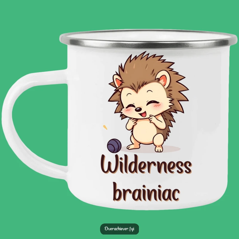 Funny Hedgehog Camping Mug: Adventure & Learning Fuelled by Humor Gift