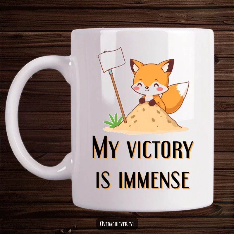 Funny fox character triumphantly planting a huge flag in a tiny dirt pile, embodying humorous ambition and a funny gift idea.