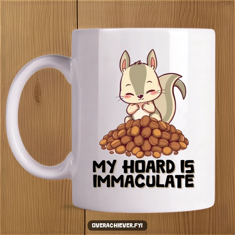 Funny mug showcasing a hyperactive squirrel meticulously organizing a giant mountain of nuts with intense focus and a touch of madness.