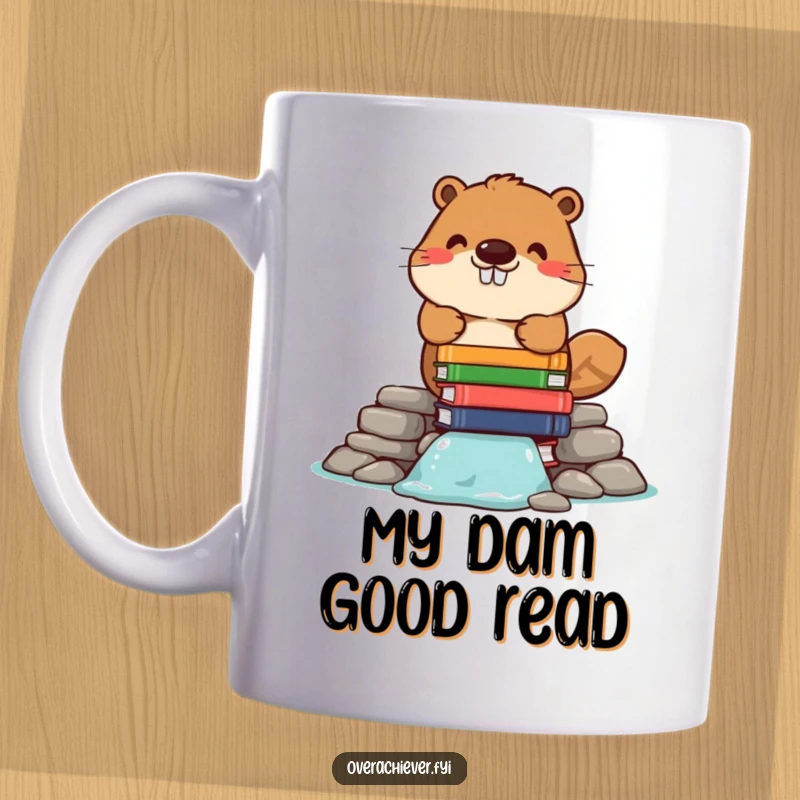 Funny mug depicting a cheerful beaver character meticulously stacking books to build a sturdy dam, blending humor and intellect.