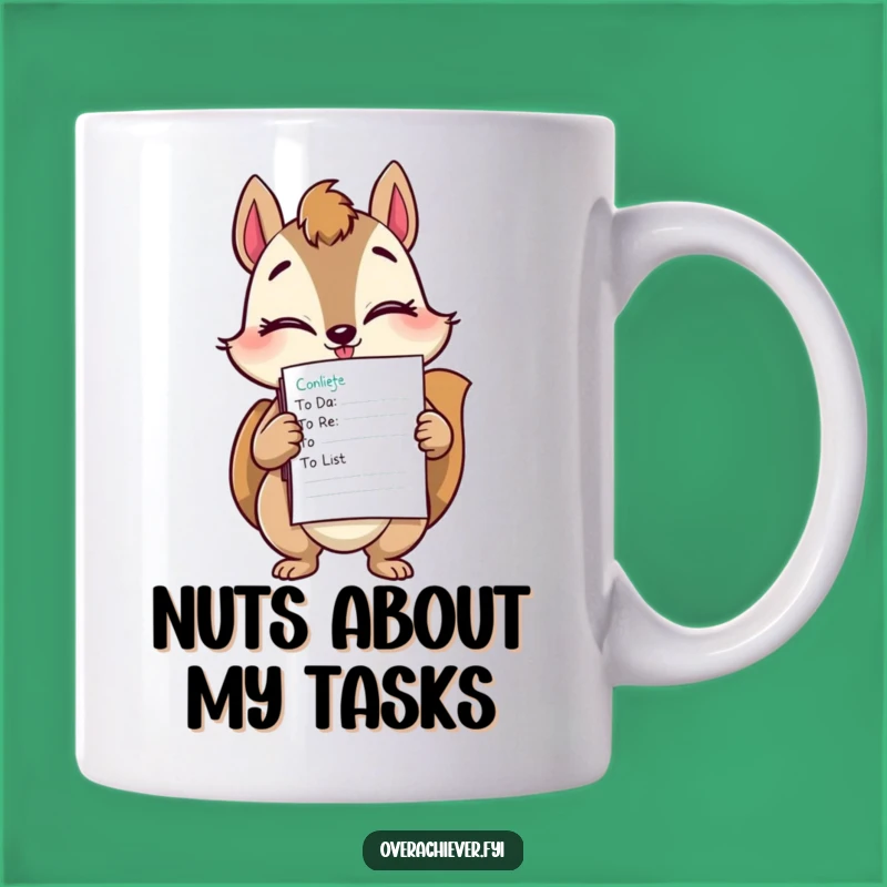 Funny Squirrel Task Master Mug - Hilarious Helper for Getting It All Done!