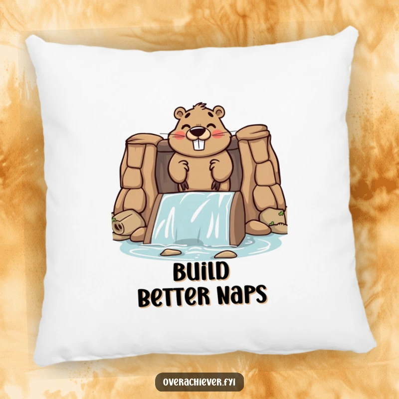 Funny pillow depicting a cute beaver character with a proud smile, completing an impressively large dam.