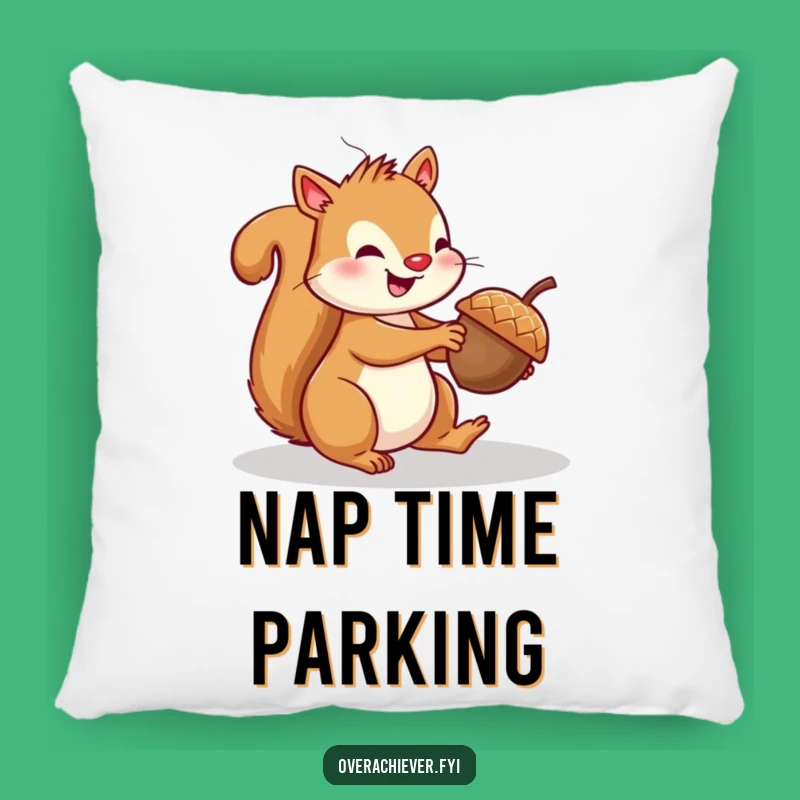 Funny Squirrel Acorn Parking Pillow - Comfy and Hilarious Decorative Accent