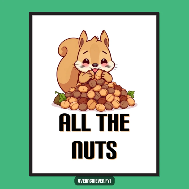 Funny Squirrel Nut Hoarder Digital Art - Instant Hilarious Animal Decor