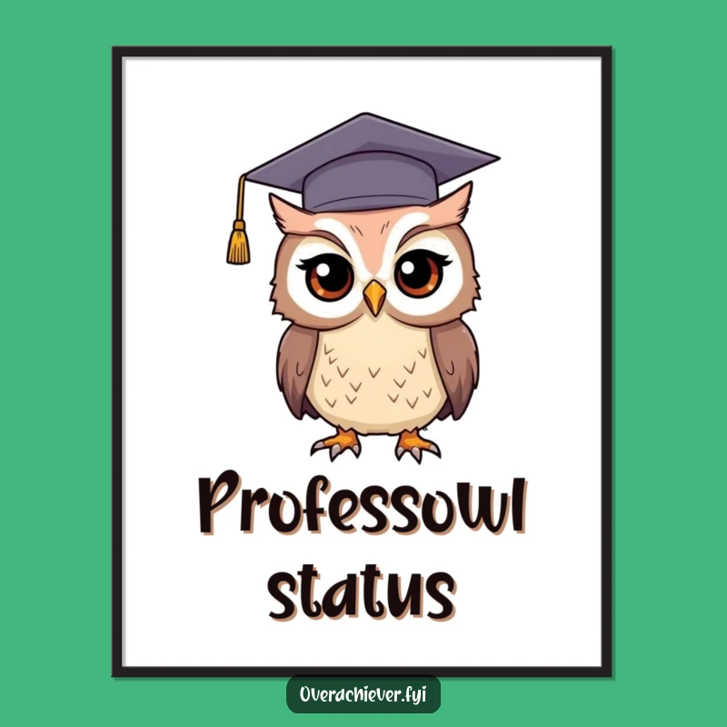 Funny Graduation Owl Digital Print: Hilarious Art for Instant Decor