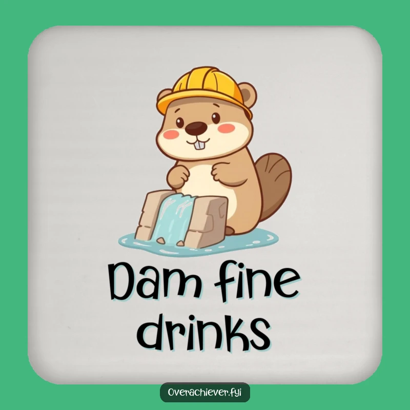 Funny Beaver Builder Coaster: Protect Surfaces, Cute Funny Gift!