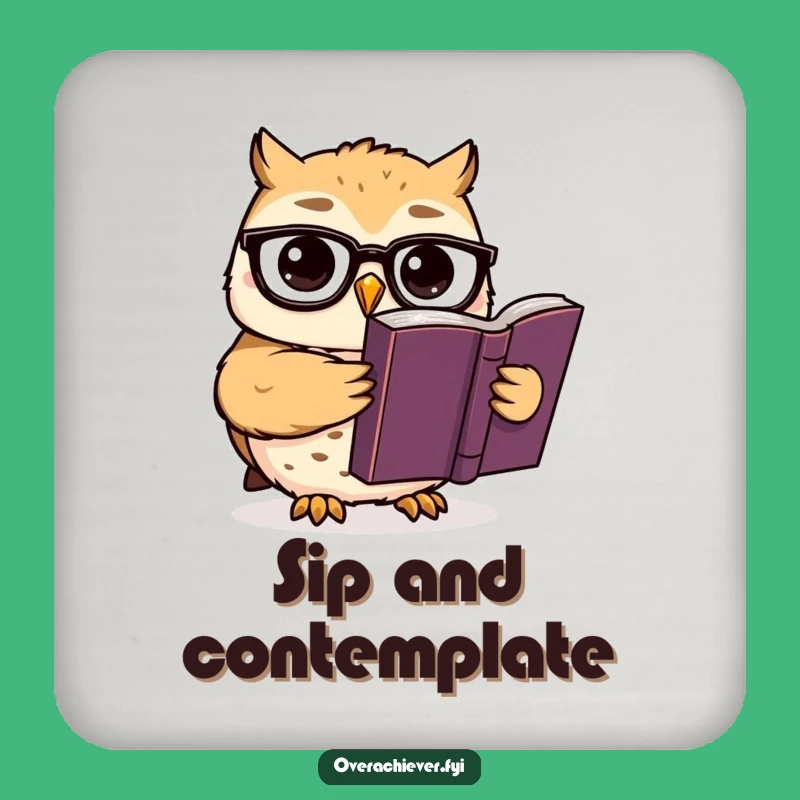 Funny Smart Owl Coaster: Protect Tables with Scholar Humor!