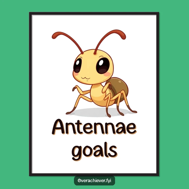 Funny Ant Antenna Polisher Poster: Humorous Wall Art & Gift
