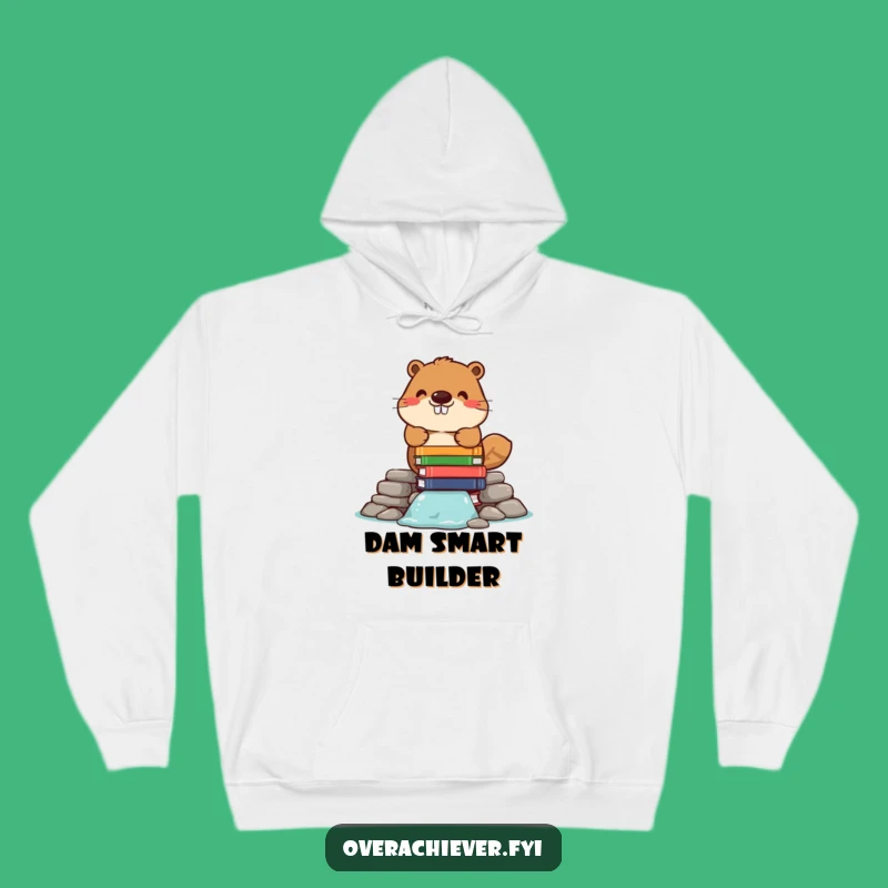 Funny Beaver Hoodie - Cozy Reads and Intellectual Warmth!