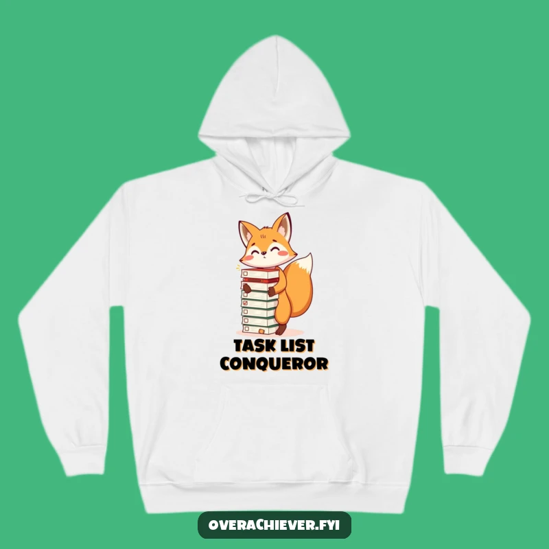 Funny Fox Task Master Hoodie: The Ultimate Humorous Gift for Achievers