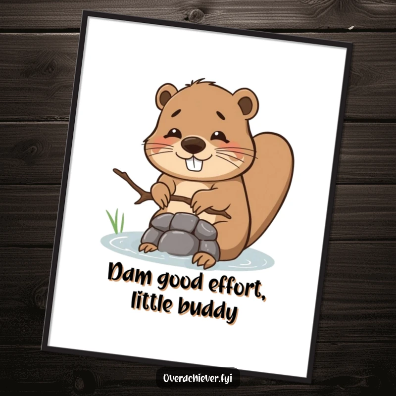 Funny Free Printable Wall Art: A beaver with a big smile attempts to build a mighty dam using only a single, lonely twig.