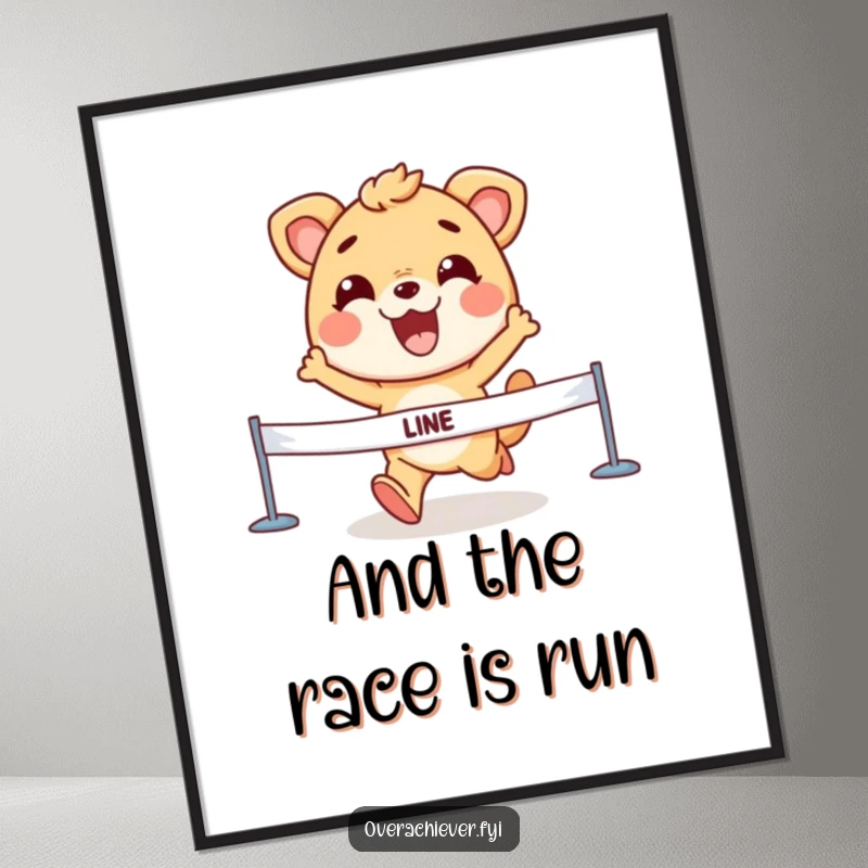 Funny Free Printable Wall Art: A determined animal character with a huge grin excitedly crosses a finish line, celebrating achievement.