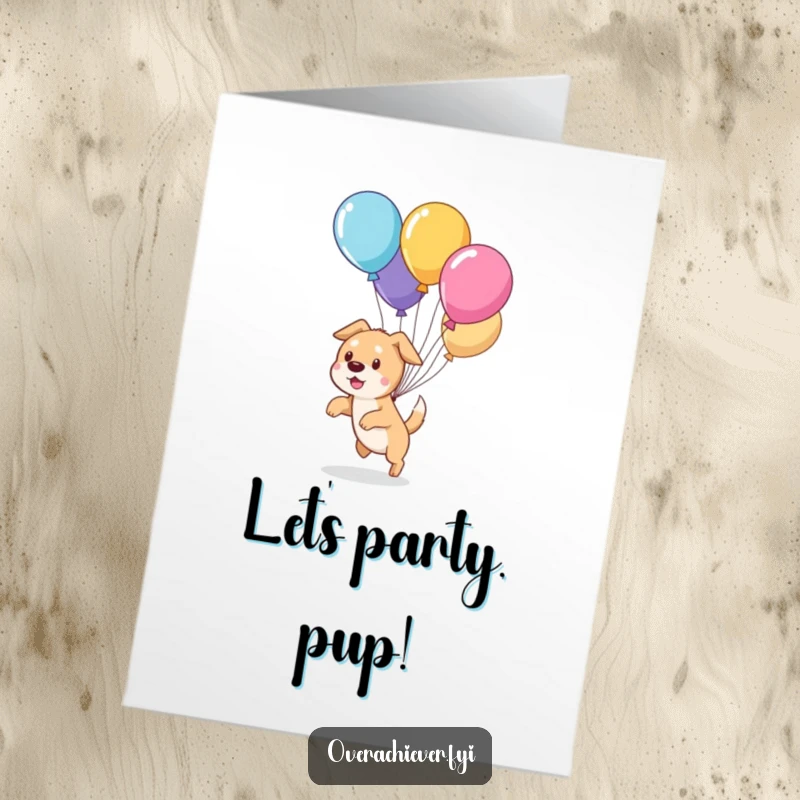Funny Free Printable Birthday Card: Cute dog character hilariously trying to round up floating, runaway balloons.
