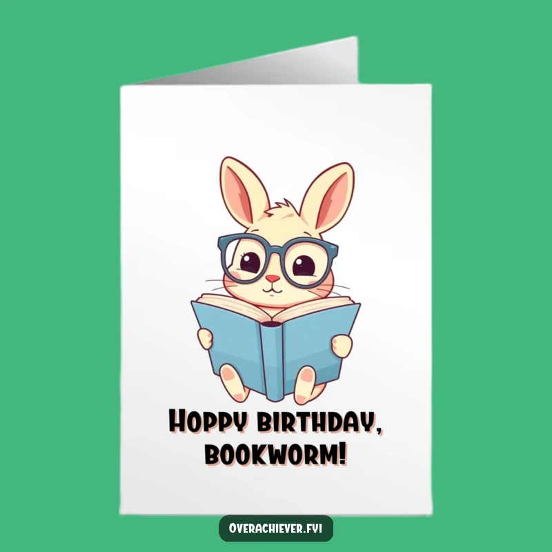 Free Printable Birthday Card: Nerdy Rabbit Reader, Humorous Downloadable Gift