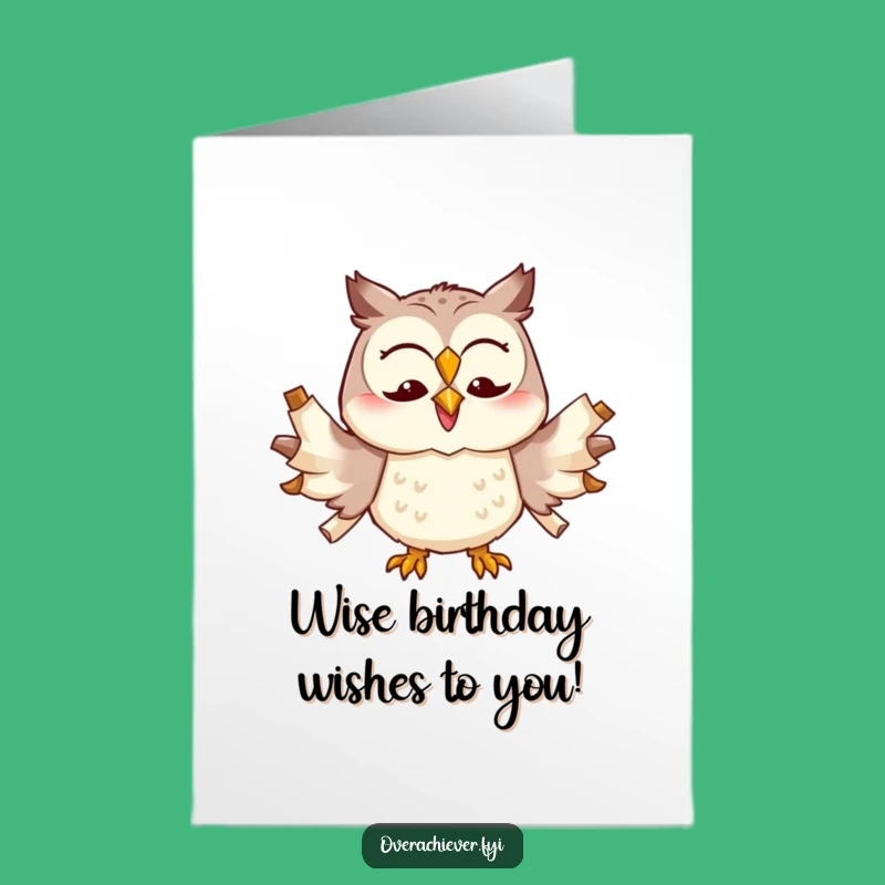 Free Printable Birthday Card: Owl Multitasking Scrolls Funny Downloadable Gift