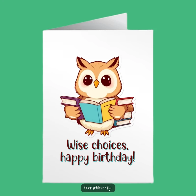 Free Printable Birthday Card: Smart Owl Studying for a Brainy & Funny Gift