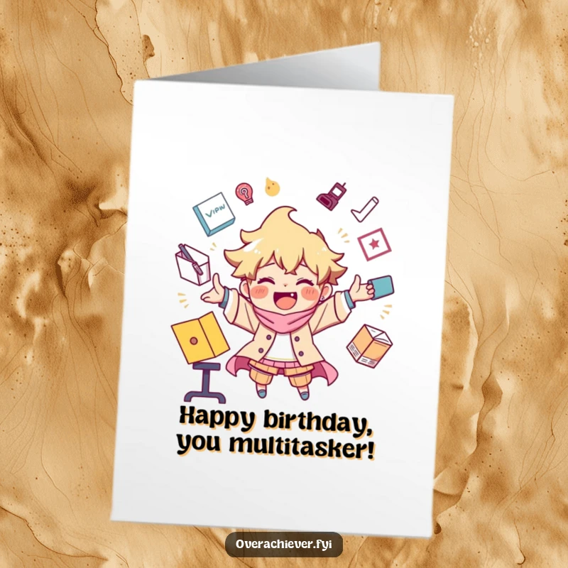 Funny Free Printable Birthday Card showing a cheerful character wildly juggling an overwhelming number of items with expert precision.