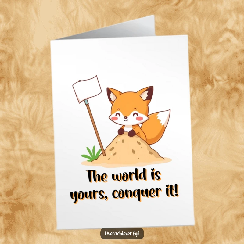Funny Free Printable Fox planting a giant flag on a small dirt pile birthday card, celebrating with a huge grin. Hilarious.