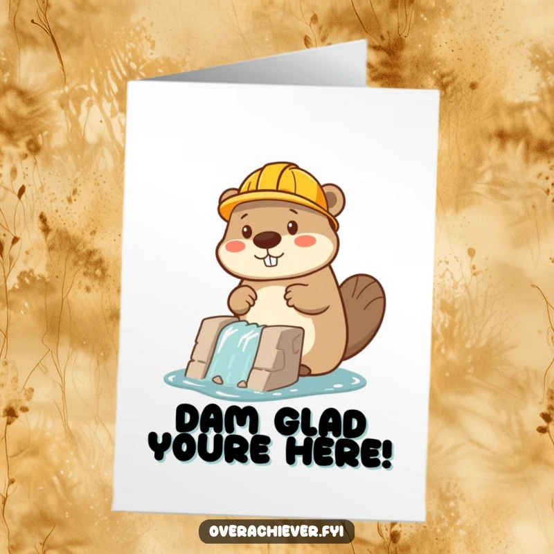 Funny Free Printable Congratulations Card showing a beaver in a hard hat building a dam, symbolizing accomplishment.