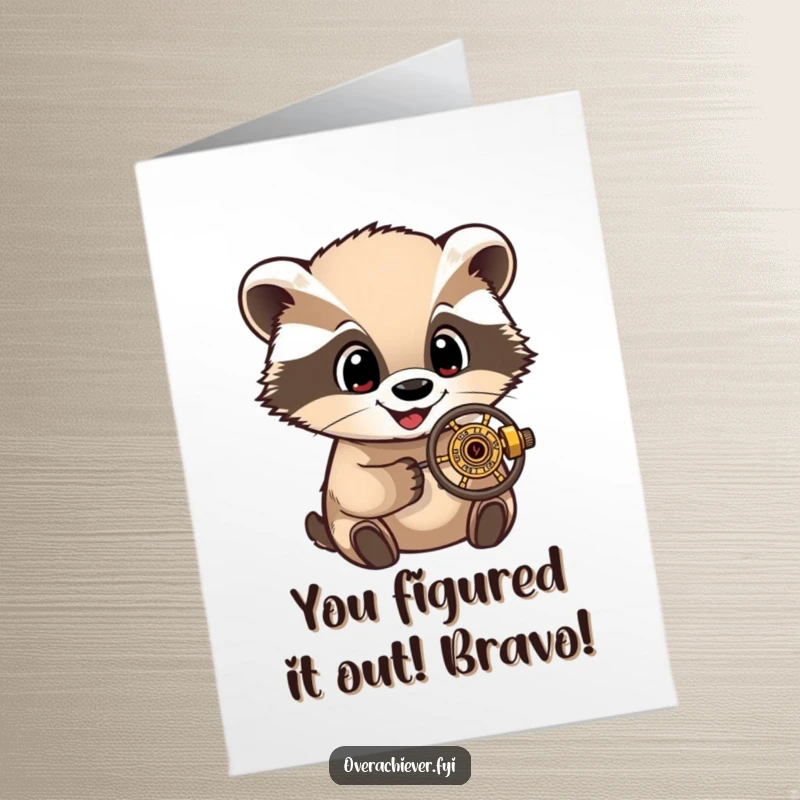 Funny Free Printable Congratulations Card: A badger with wide eyes examining a minuscule, intricate working mechanism, signifying discovery.