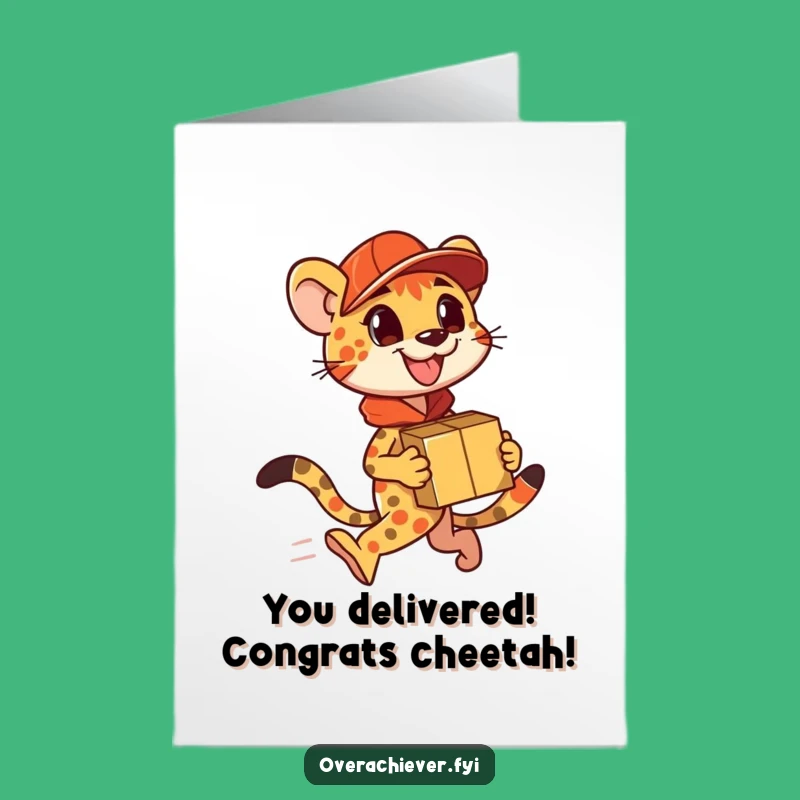 Free Printable Congrats Card: Cheetah's Record Parcel Delivery - Downloadable