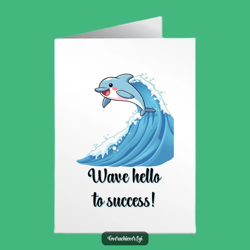 Free Printable Congrats Card: Dolphin's High Wave Triumph, Funny Downloadable Gift