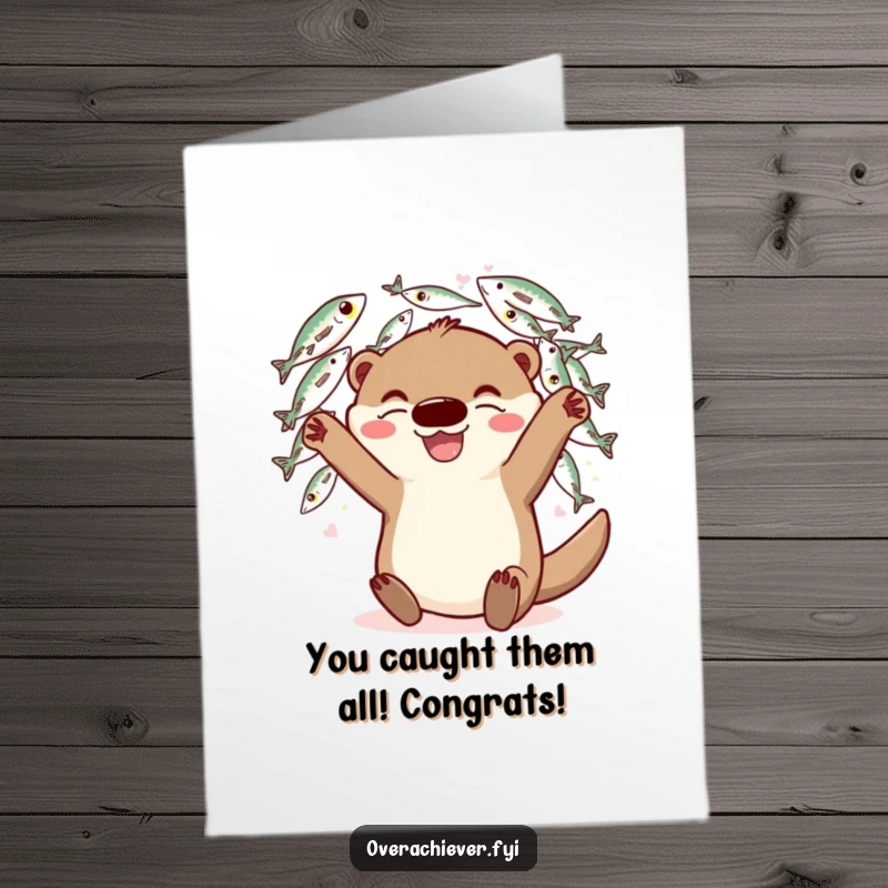 Funny Free Printable Congratulations Card showing a gleeful otter juggling more fish than imaginable.