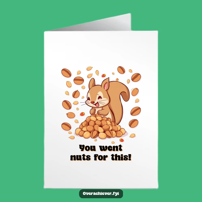 Free Printable Congrats Card: Squirrel's Nut Stash, Funny Downloadable Gift