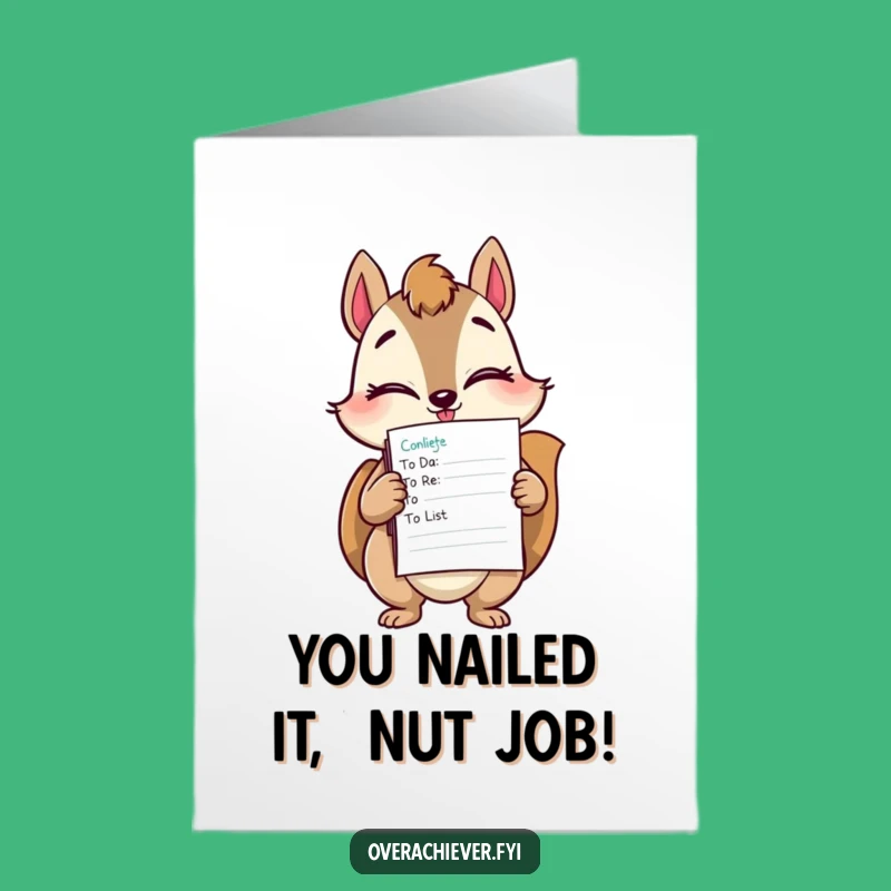 Free Printable Funny Squirrel Congrats Card - Efficient Downloadable Gift for Task Masters!