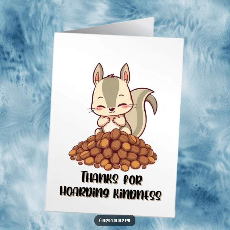 Funny Free Printable Thank You Card: Energetic squirrel proudly displaying its perfectly organized pile of nuts, a thank you.