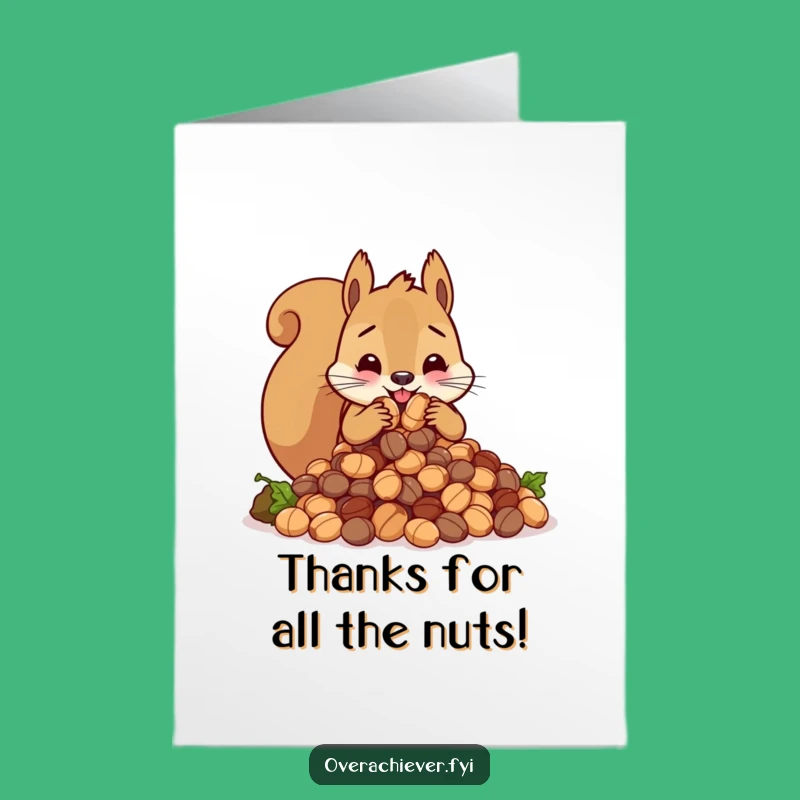 Free Printable Thank You Card: Squirrel Nut Overload Funny Downloadable Gift