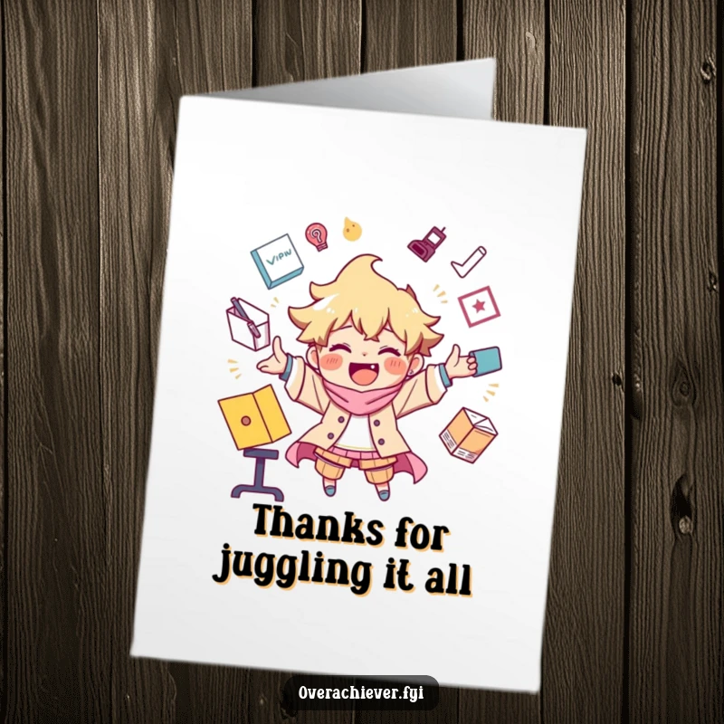 Funny Free Printable Thank You Card depicting a smiling character masterfully juggling an enormous assortment of items, showcasing their busy life.