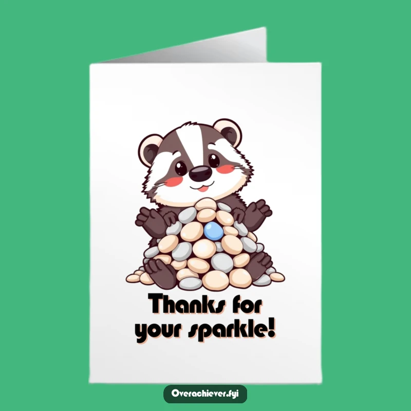 Free Printable Thank You Card: Badger's Pebble Treasure, Funny Downloadable Gift
