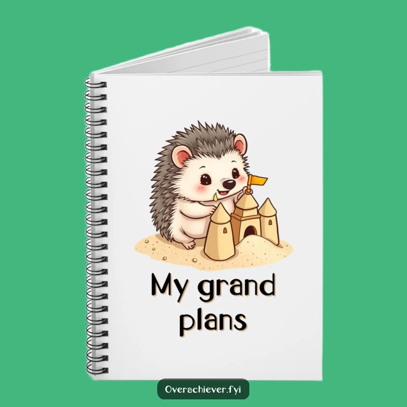 Funny Hedgehog Sandcastle Notebook: Plan Your Masterpieces with Humor